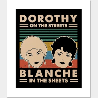 Dorothy In The Streets Blanche In The Sheets <> Graphic Design Posters and Art